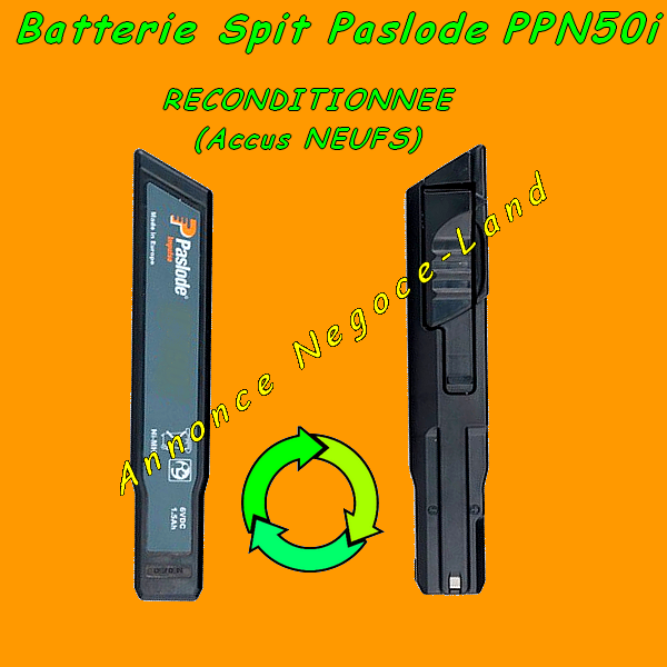 Reconditionnement de Batterie de cloueur Spit Paslode PPN50i & IM90i [Petites annonces]