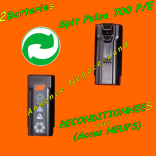 Reconditionnement de 2 batteries pour cloueur Spit 700 Pulsa E/P [Petites annonces]