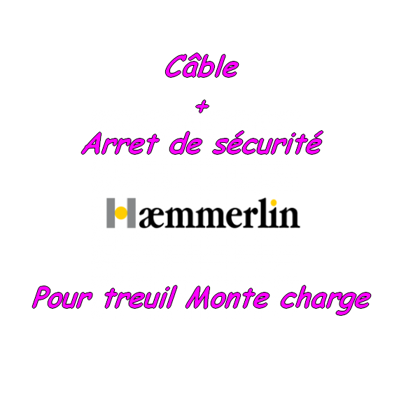 Pour monte charge lève tuile Haemmerlin (câble pour 15m d’échelle + arrêt de sécurité) [Petites annonces]